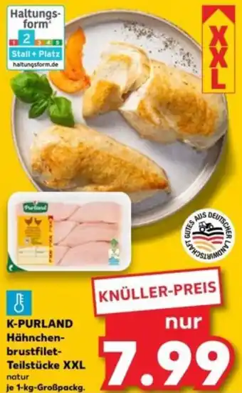 Kaufland K-PURLAND Hähnchenbrustfilet- Teilstücke XXL Angebot