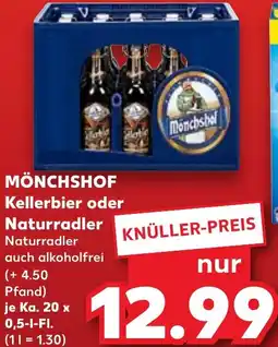 Kaufland MÖNCHSHOF Kellerbier oder Naturradler Angebot
