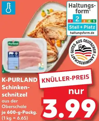 Kaufland K-PURLAND Schinken- schnitzel Angebot