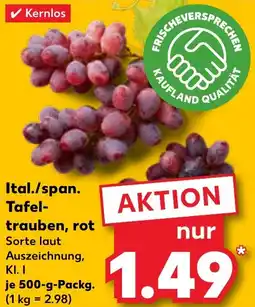 Kaufland Ital./span. Tafeltrauben, rot Angebot