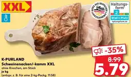 Kaufland K-PURLAND Schweinenacken/-kamm XXL Angebot
