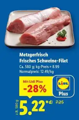 Lidl Metzgerfrisch Frisches Schweine-Filet Angebot
