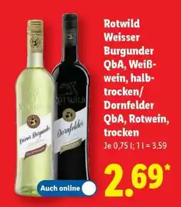 Lidl Rotwild Weisser Burgunder QbA, Weißwein, halbtrocken/ Dornfelder QbA, Rotwein, trocken Angebot