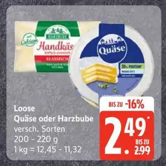 Edeka Loose Quäse oder Harzbube Angebot