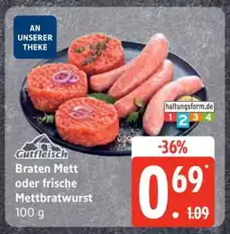 Edeka Braten Mett oder frische Mettbratwurst Angebot