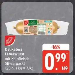 Edeka Delikatess-Leberwurst mit Kalbfleisch Angebot