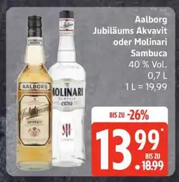 Edeka Aalborg Jubiläums Akvavit oder Molinari Sambuca Angebot