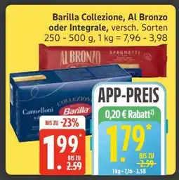 Edeka Barilla Collezione, Al Bronzo oder Integrale Angebot