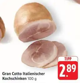 Edeka Gran Cotto Italienischer Kochschinken 100 g Angebot