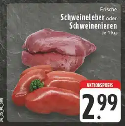 Edeka Frische Schweineleber oder Schweinenieren Angebot