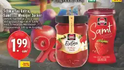 Edeka Schwartau Extra, Samt oder Weniger Zucker Angebot