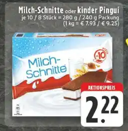 Edeka Milch-Schnitte oder Kinder Pingui Angebot