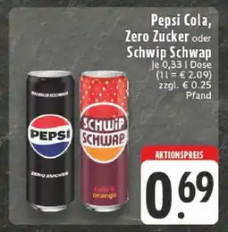 Edeka Pepsi Cola, Zero Zucker oder Schwip Schwap Angebot