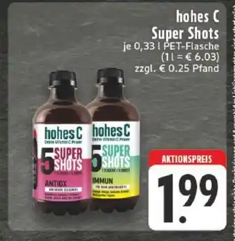 Edeka Hohes C Super Shots Angebot
