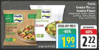 Edeka Frosta Gemüse-Mix oder Gemüse-Pfanne Angebot