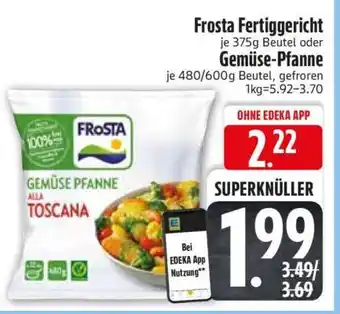 Edeka Frosta Fertiggericht oder Gemüse-Pfanne Angebot