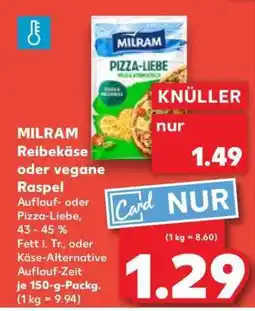 Kaufland MILRAM Reibekäse oder vegane Raspel Angebot