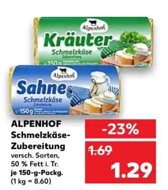 Kaufland ALPENHOF Schmelzkäse-Zubereitung Angebot