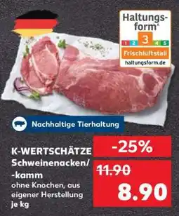Kaufland K-WERTSCHÄTZE Schweinenacken/-kamm Angebot