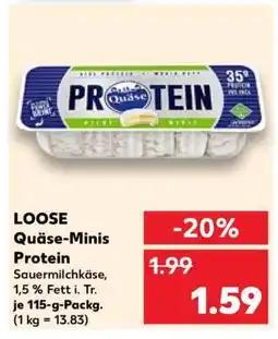Kaufland LOOSE Quäse-Minis Protein Angebot