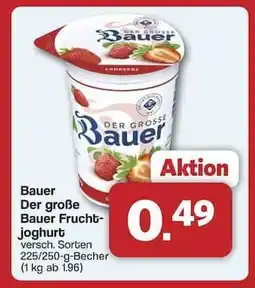 Famila Nord Ost BAUER Der Große Bauer Fruchtjoghurt Angebot
