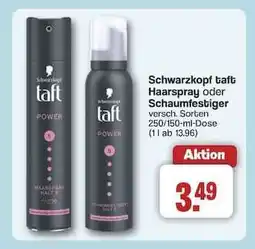 Famila Nord Ost Schwarzkopf Taft Haarspray oder Schaumfestiger Angebot