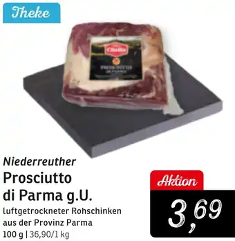 KONSUM Niederreuther Prosciutto di Parma g.U. Angebot