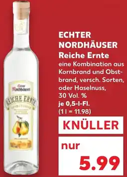 Kaufland ECHTER NORDHÄUSER Reiche Ernte Angebot