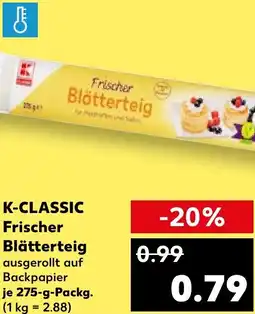 Kaufland K-CLASSIC Frischer Blätterteig Angebot