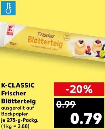 Kaufland K-CLASSIC Frischer Blätterteig Angebot