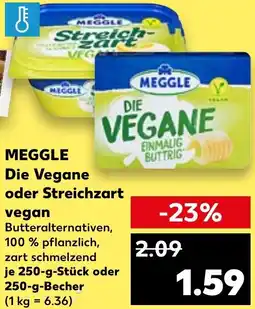 Kaufland MEGGLE Die Vegane oder Streichzart vegan Angebot