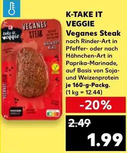 Kaufland K-TAKE IT VEGGIE Veganes Steak Angebot