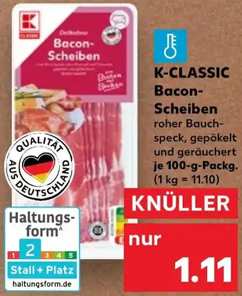 Kaufland K-CLASSIC Bacon Scheiben Angebot