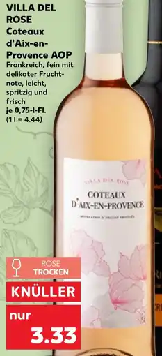 Kaufland VILLA DEL ROSE Coteaux d'Aix-en Provence AOP Angebot