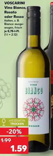 Kaufland VOSCARINI Vino Bianco, Rosato oder Rosso Angebot