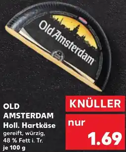 Kaufland OLD AMSTERDAM Holl. Hartkäse Angebot