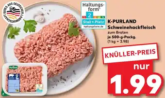 Kaufland K-PURLAND Schweinehackfleisch Angebot