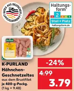 Kaufland K-PURLAND Hähnchen Geschnetzeltes Angebot