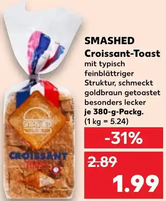 Kaufland SMASHED Croissant-Toast Angebot