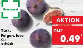Kaufland Türk. Feigen, lose Angebot