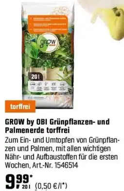 OBI GROW by OBI Grünpflanzen- und Palmenerde torffrei Angebot