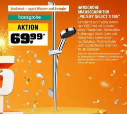 OBI HANSGROHE BRAUSEGARNITUR ,,PULSIFY SELECT S 105" Angebot