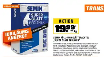 OBI SEMIN SEMIN FÜLL- UND GLÄTTSPACHTEL ,,SUPER GLATT BERLINER" Angebot