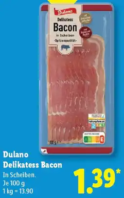Lidl Dulano Delikatess Bacon Angebot