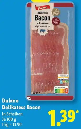 Lidl Dulano Delikatess Bacon Angebot