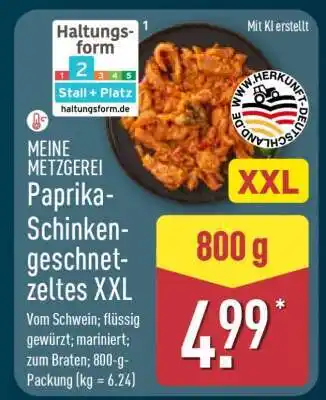 Aldi Nord MEINE METZGEREI Paprika-Schinkengeschnetzeltes XXL Angebot