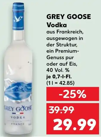 Kaufland GREY GOOSE Vodka Angebot