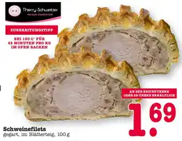 E-Center Thierry schweitzer schweinefilets Angebot