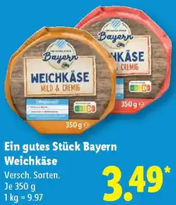 Lidl Ein gutes Stück Bayern Weichkäse Angebot