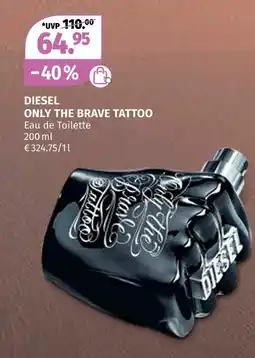 Müller Diesel only the brave tattoo Angebot